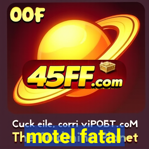 motel fatal